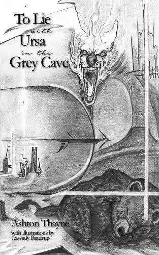 To Lie with Ursa in the Grey Cave cover