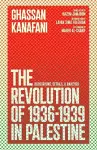 The Revolution of 1936-1939 in Palestine cover