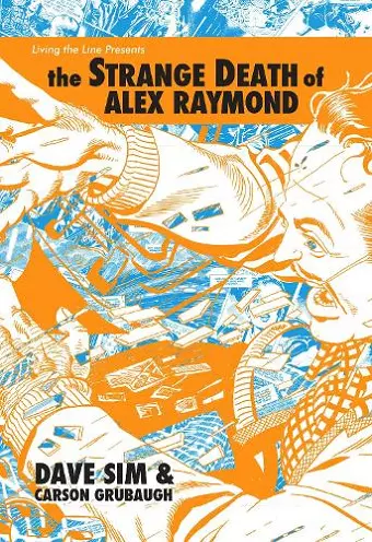 The Strange Death of Alex Raymond cover