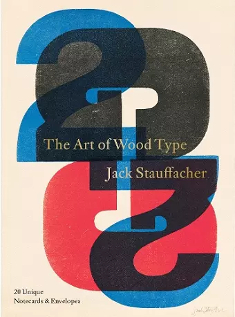 Jack Stauffacher: The Art of Wood Type cover