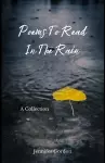 Poems To Read In The Rain cover