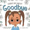 Zara'S Big Messy Goodbye cover