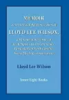 Memoir of the Life and Religious Labors of Lloyd Lee Wilson cover