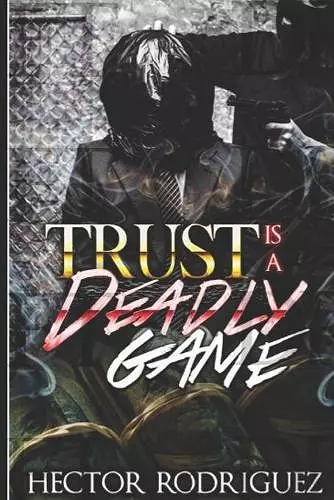 Trust Is A deadly Game cover