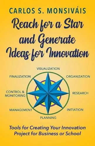 Reach for a Star and Generate Ideas for Innovation cover