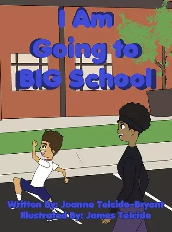 I Am Going to BIG School cover