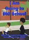 I Am Going to BIG School cover