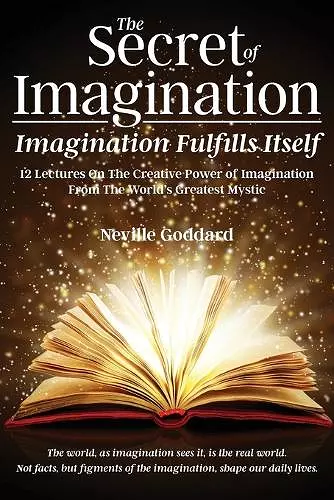 The Secret of Imagination, Imagination Fulfills itself cover