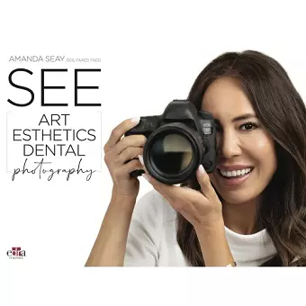 See - Art Esthetics Dental Photography cover