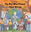 The Boy Who Proved Them Wrong cover