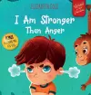 I Am Stronger Than Anger cover
