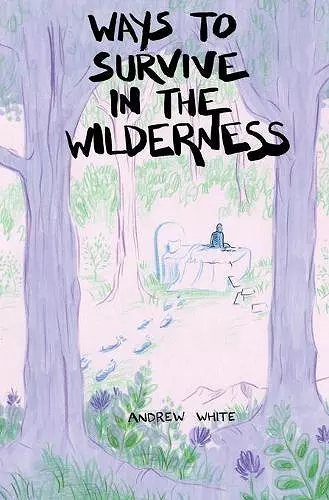 Ways to Survive in the Wilderness cover