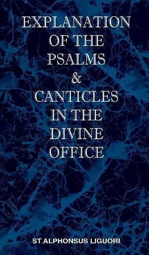 Explanation of the Psalms & Canticles in the Divine Office cover