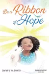 Be a Ribbon of Hope cover