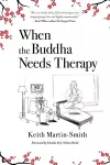 When the Buddha Needs Therapy cover