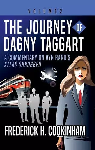 The Journey of Dagny Taggart cover