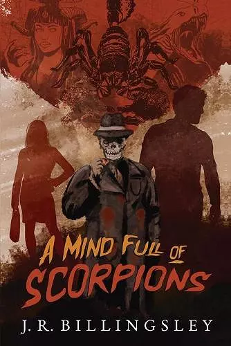 A Mind Full of Scorpions cover