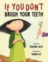 If You Don't Brush Your Teeth cover