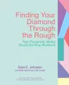 Finding Your Diamond Through the Rough cover