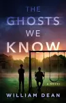 The Ghosts We Know cover