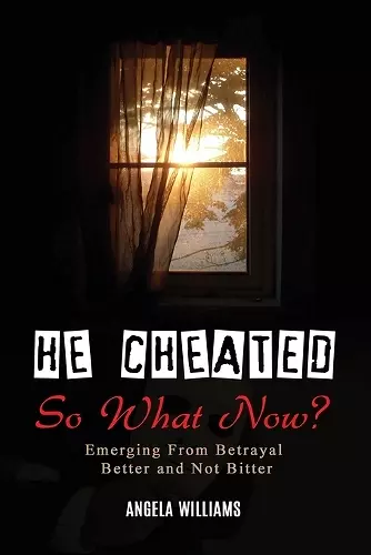 He Cheated! SO NOW WHAT? cover