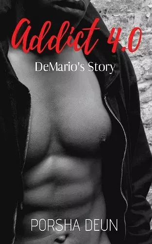 Addict 4.0 - DeMario's Story cover
