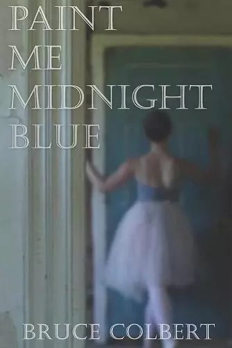 Paint Me Midnight Blue cover