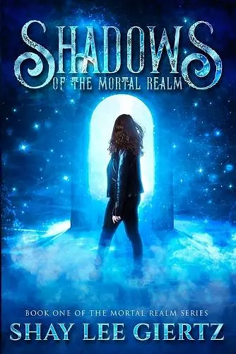 Shadows of the Mortal Realm cover