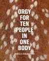 Isabelle Albuquerque: Orgy for Ten People in One Body cover