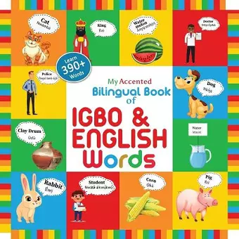 My Accented Bilingual Book of Igbo & English Words cover