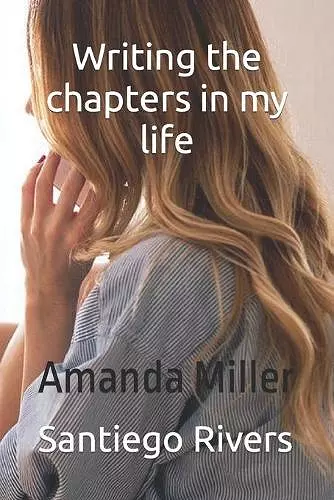 Writing the chapters in your life cover