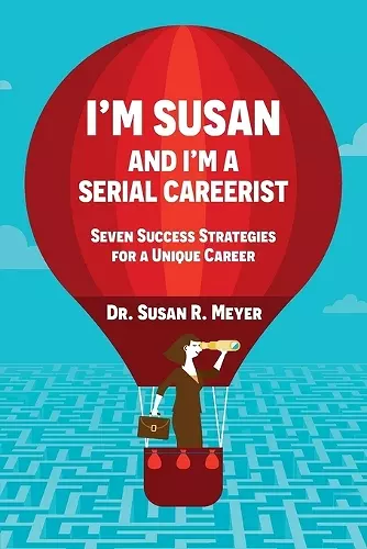 I'm Susan and I'm a Serial Careerist cover