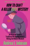 How to Craft a Killer Cozy Mystery cover