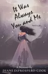 It Was Always You and Me cover