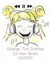 Change the Station in Your Brain cover