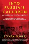 Into Russia's Cauldron cover