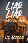 Liar Liar House on Fire cover