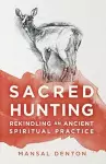 Sacred Hunting cover