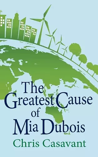 The Greatest Cause of Mia Dubois cover