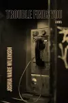 Trouble Finds You cover