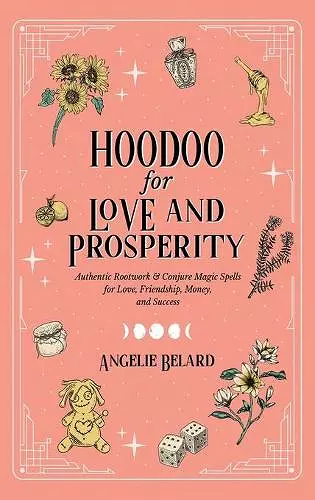 Hoodoo for Love and Prosperity cover