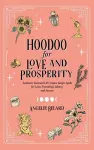 Hoodoo for Love and Prosperity cover