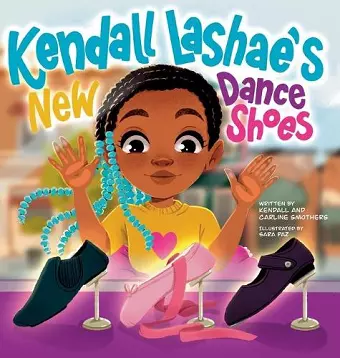 Kendall Lashae's New Dance Shoes cover