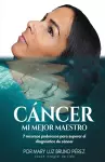 Cancer Mi Mejor Maestro cover