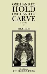 One Hand to Hold, One Hand to Carve cover
