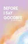 Before I Say GoodBye cover