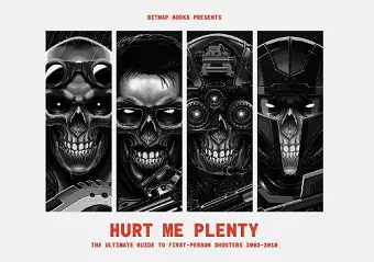 Hurt Me Plenty: The Ultimate Guide to First-Person Shooters 2003 - 2010 cover