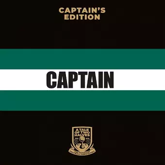 A Tale Of Two Halves: The History of Football Video Games (Captain's Edition) cover