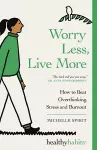 Worry Less, Live More cover