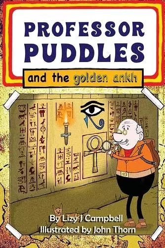 Professor Puddles and the Golden Ankh cover